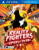 [Vita]リアリティーファイター(REALITY FIGHTERS)