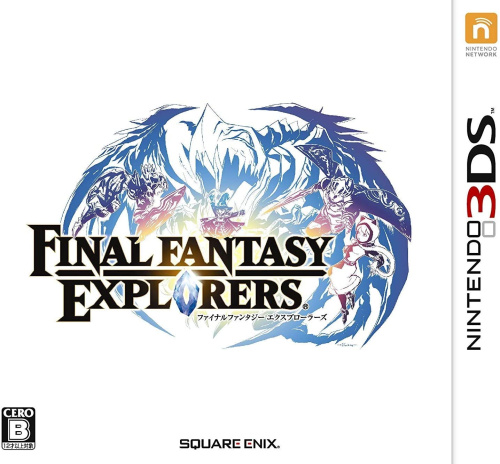 [3DS]ファイナルファンタジー エクスプローラーズ FINAL FANTASY EXPLORERS